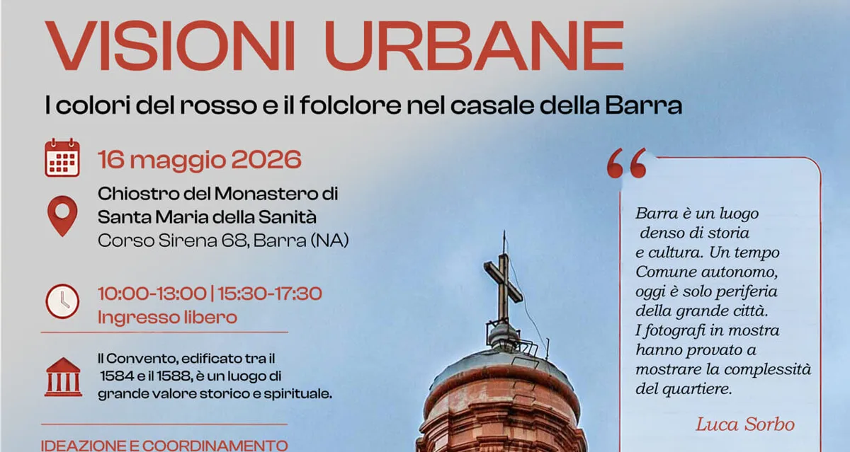 📸 &ldquo;Visioni Urbane&rdquo;: a Barra una mostra fotografica che racconta identit&agrave;, tradizioni e memoria del territorio