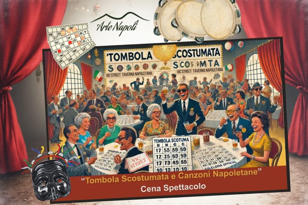 Cena Spettacolo Napoletano TOMBOLA SCOSTUMATA