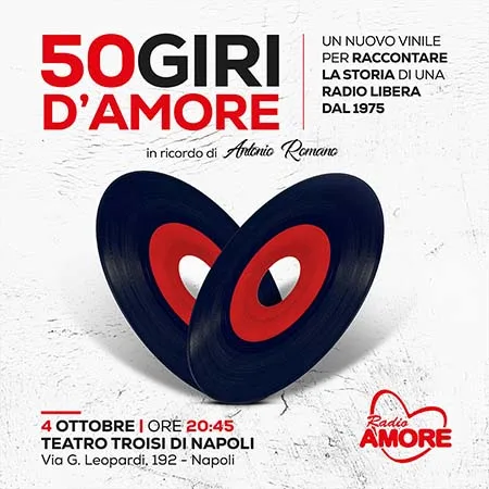 50 GIRI D'AMORE - I 50 ANNI DI RADIO AMORE CAMPANIA