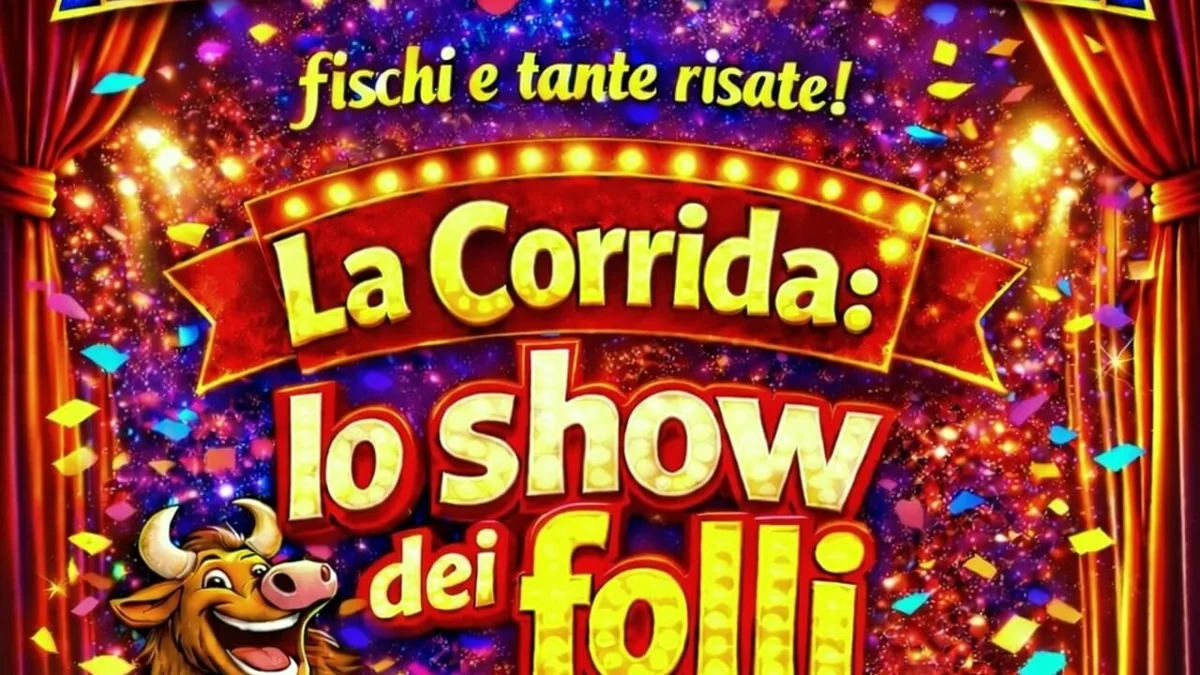 🎭 &ldquo;La Corrida &ndash; Lo Show dei Folli&rdquo; arriva al Teatro Don Bosco di Caserta