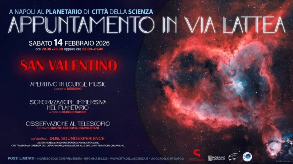 San Valentino a Citt&agrave; della Scienza: un Appuntamento in Via Lattea